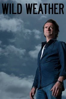 Khám Phá Thời Tiết Cùng Richard Hammond Wild Weather with Richard Hammond
